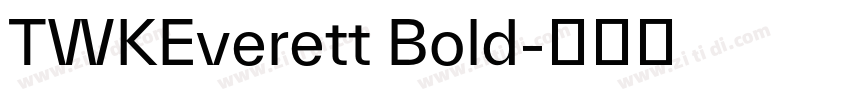 TWKEverett Bold字体转换